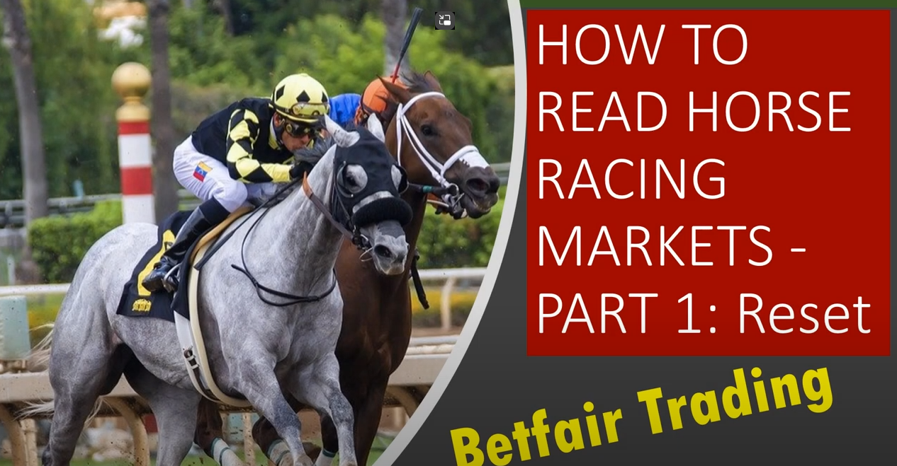 How to Read Horse Racing Markets – Part 1: The Market & the Reset